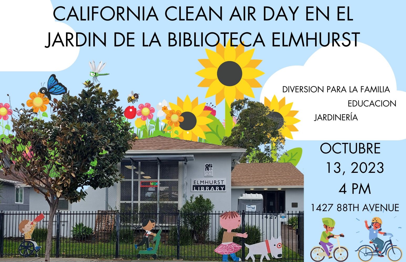 California Clean Air Day en el jardin de la biblioteca Elmhurst. Diversion para la familia, educacion, jarinería. Octubre 13, 2023, 4PM, 1427 88th Avenue